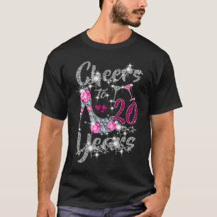 20th Birthday  Cheers To 20 Year Old Wine high hee T-Shirt