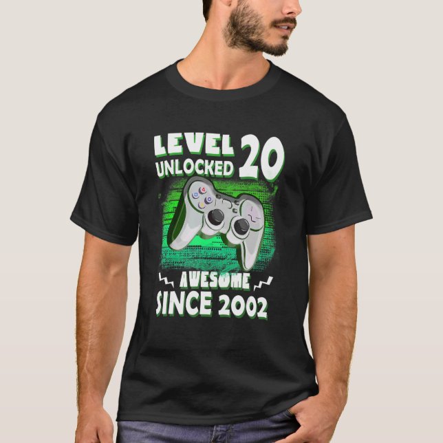 20th Birthday  Level 20 Unlocked Awesome Since 200 T-Shirt (Front)