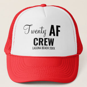 20th Birthday Party Twenty AF Crew Squad Group Trucker Hat