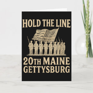 20th Maine Hold The Line – Gettysburg Tribute  Card