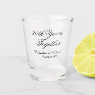 20th Years together anniversary name date year sim Shot Glass