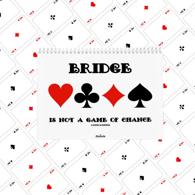 20XX Classic Bridge Sayings Calendrier (Here are classic bridge sayings to keep any bridge player smiling throughout the year!)