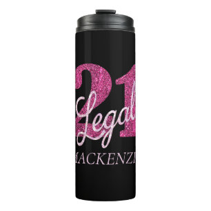 21 and Legal   Fun Pink Faux Glitter 21st Birthday Thermal Tumbler