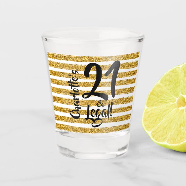 21 and Legal Gold Glitter Personalized Shot Glass (Front)