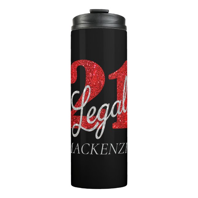 21 and Legal | Red Faux Glitter 21st Birthday Thermal Tumbler (Front)