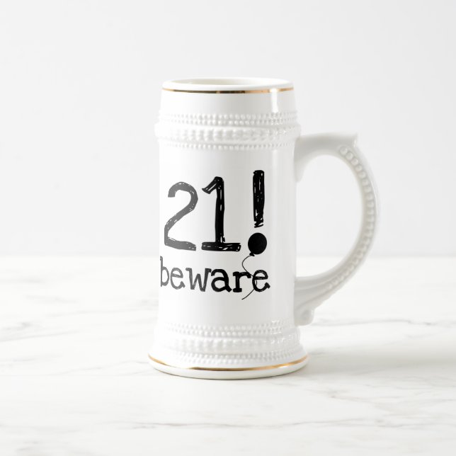 21 Beware Beer Stein (Right)