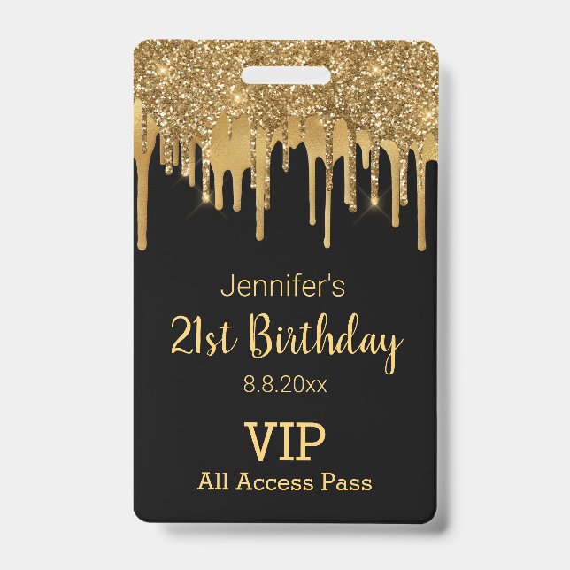 21 birthday black gold dripping glitters vip pass badge (Front)
