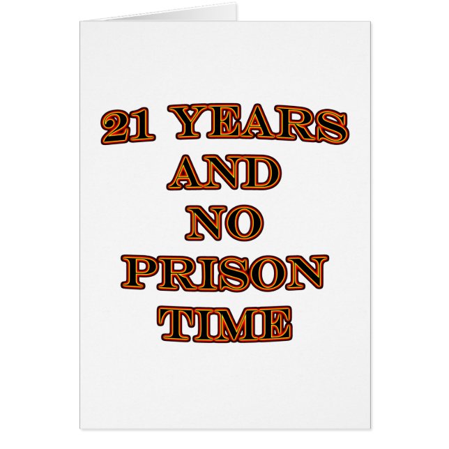 21 et aucune peine de prison (Devant)