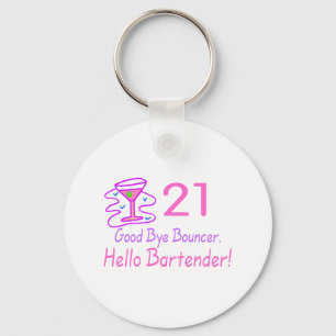 21 Good Bye Bouncer Hello Bartender (Pink) Keychain