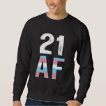 21 Legal AF Shirt 21st Birthday Trans Tee<br><div class="desc">21 Legal AF Shirt 21st Birthday Trans Tee</div>