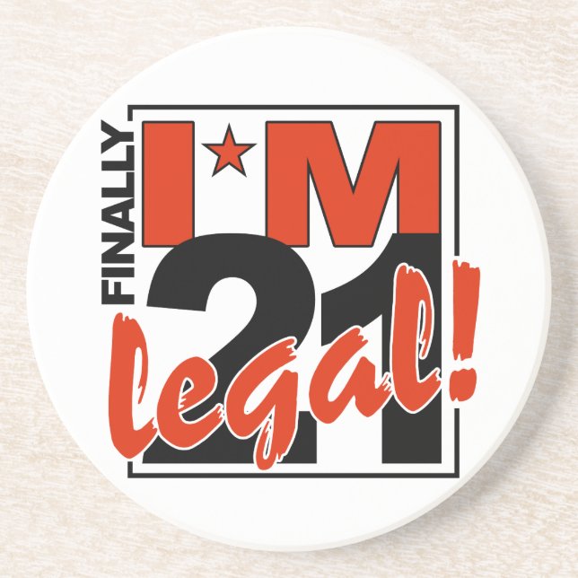 21 & LEGAL coaster (Front)