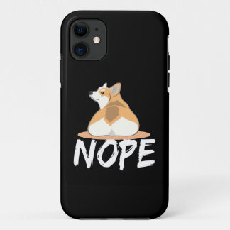 21 Nope Corgi iPhone 11 Case