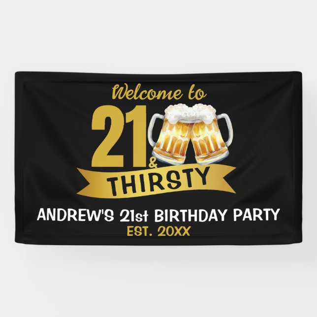 21 & THIRSTY-21ST BIRTHDAY  BANNER (Horizontal)