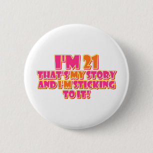 21 Years Old 2 Inch Round Button