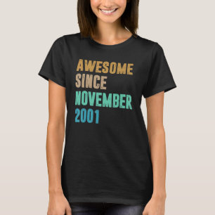21 Years Old  Awesome Since November 2001 21st Bir T-Shirt