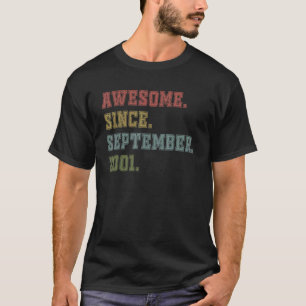 21 Years Old Awesome Since September 2001 21st 4 T-Shirt