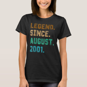 21 Years Old Legend Since August 2001 21th Birthd T-Shirt