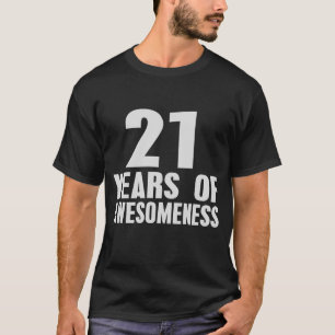 21ème Anniversaire 21 ans de T-shirt d'Awesomenes