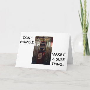 21ST BIRTDAY HUMOR DON'T GAMBLE BE SURE CARD