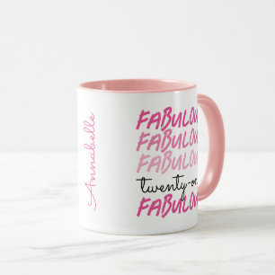 21st birthday 21 and fabulous with Name Mug