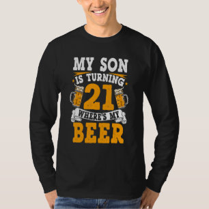 21st Birthday 21 Year Old Son Dad Mom Family Birth T-Shirt