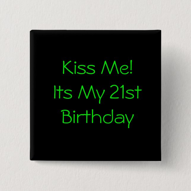21st Birthday 2 Inch Square Button (Front)