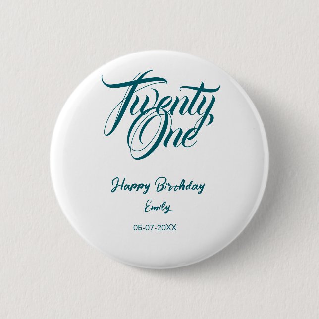 21st birthday add name date year blue template thi 2 inch round button (Front)
