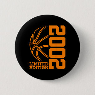 21st BIRTHDAY BASKETBALL LIMITED EDITION 2002  2 Inch Round Button