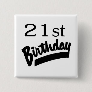 21st Birthday Black 2 Inch Square Button