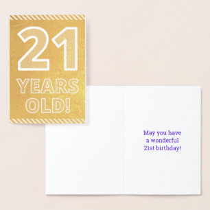 21st Birthday: Bold "21 YEARS OLD!" Gold Foil Card