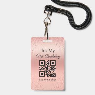 21st birthday, buy me a shot,qr code, rose gold  badge