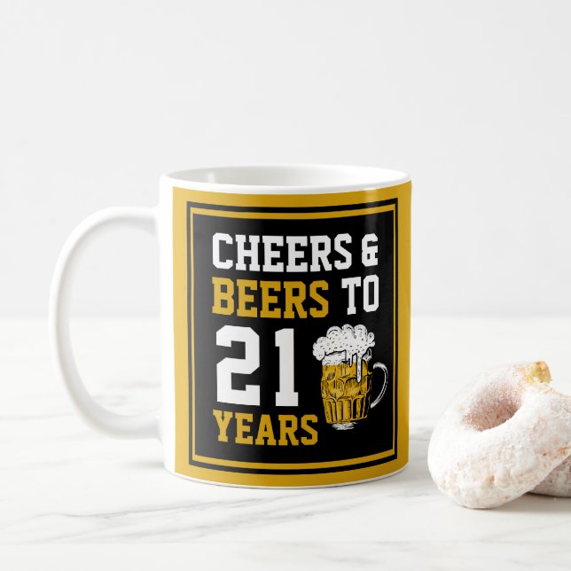 21st Birthday Cheers & Beers to 21 Years Coffee Mug (With Donut)