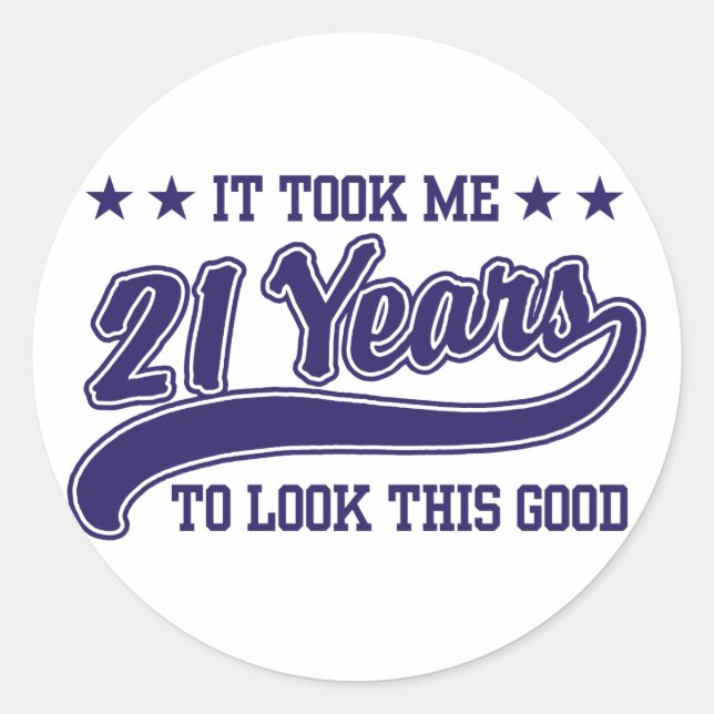 21st Birthday Classic Round Sticker (Front)