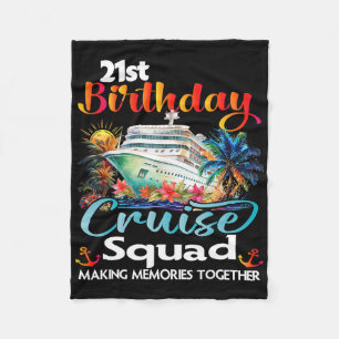 21st Birthday Cruise Squad Friends Family Vacation Fleece Blanket