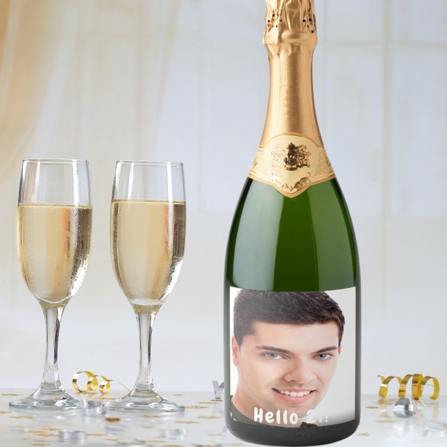 21st birthday custom photo hello 21 guys sparkling wine label (Creator Uploaded)