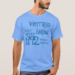 21st Birthday Gift 1992 Vintage Brew For Him V01 T-Shirt<br><div class="desc">Looking for a unique 21st birthday gift?  Here's a fun birthday shirt!  Vintage Brew crafted in 1933 and aged to perfection. 

 

  Click link to see more birthday t-shirts,  mugs,  magnets and more!</div>