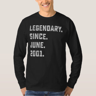 21st Birthday Gift Legendary Since June 2001 21 Ye T-Shirt