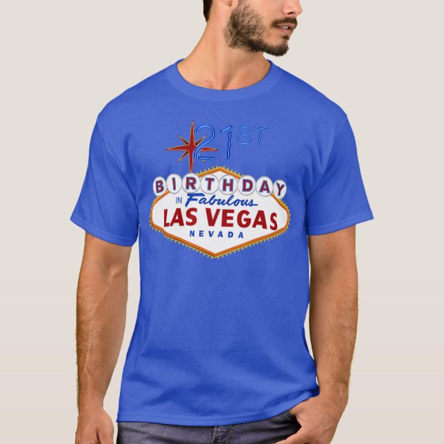 21st Birthday in Las Vegas  Sign Souvenir T T-Shirt (Front)
