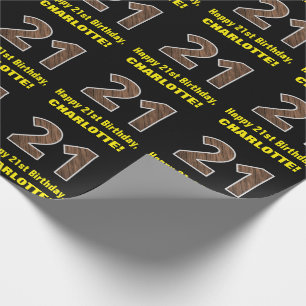 21st Birthday: Name & Faux Wood Grain Pattern "21" Wrapping Paper