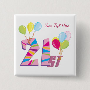 21st Birthday (Pink) Customizable 2 Inch Square Button