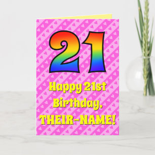 21st Birthday: Pink Stripes & Hearts, Rainbow # 21 Card