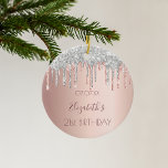 21st birthday rose gold glitter pink 21 silver ceramic ornament<br><div class="desc">An ornament for a girly and glamourous 21st birthday. A faux rose gold background with an elegant rose gold faux silver glitter drips, paint dripping look. Personalize and add a name, date and age 21. The name is written in dark rose gold with a modern hand lettered style script. Perfect...</div>