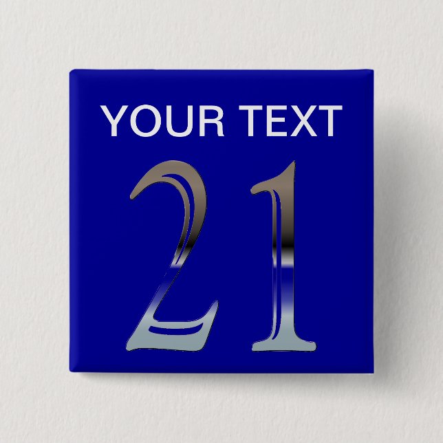 21st Birthday Silver Number 21 2 Inch Square Button (Front)
