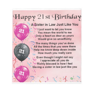 21st Birthday - Sister in Law Poem Notepad
