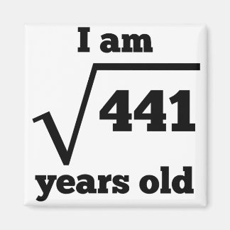 21st Birthday Square Root Magnet