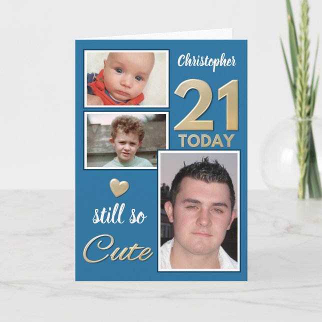 21st Birthday still so cute photos blue gold Card (Front)