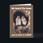 ***21st BIRTHDAY**** WE THINK IT IS NUTS!!! Card<br><div class="desc">THESE TWO SQUIRRELS THINK THAT YOU TURNING ***21*** IS NUTS AND JUST CANNOT BE TRUE!
DON'T FORGET YOU CAN CHANGE THE "AGE" AND THE "WORDS" TO ALL MY CARDS HERE AT THIS STORE AND ALL 9 OF MY STORES HERE AT ZAZZLE AND THANK YOU FOR STOPPING BY!!!!!</div>