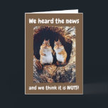 ***21st BIRTHDAY**** WE THINK IT IS NUTS!!! Card<br><div class="desc">THESE TWO SQUIRRELS THINK THAT YOU TURNING ***21*** IS NUTS AND JUST CANNOT BE TRUE!
DON'T FORGET YOU CAN CHANGE THE "AGE" AND THE "WORDS" TO ALL MY CARDS HERE AT THIS STORE AND ALL 9 OF MY STORES HERE AT ZAZZLE AND THANK YOU FOR STOPPING BY!!!!!</div>