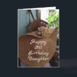 **21st  BIRTHDAY** WISHES "BEAUTIFUL DAUGHTER" Card<br><div class="desc">A CARD FOR "YOUR FRIEND OR FAMILY MEMBER" FOR HER BIRTHDAY WITH A BIT "OF COUNTRY CHARM" AND A LOT OF LOVE AND SOME PRETTY NICE COMPLIMENTS AS WELL. (YOU CAN CHANGE THE VERSE IN OR OUT TO SAY ANYTHING YOU WISH AND I DO HAVE A SISTER CARD RIGHT HERE)...</div>