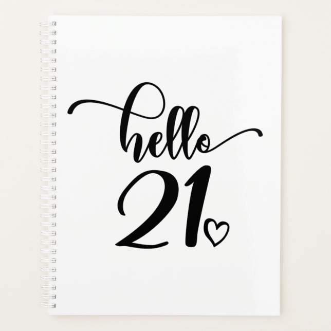 21st Birthday Women Hello 21 Cute 21 Years Old Planner (Front)